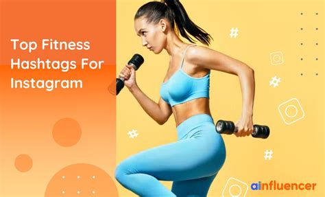 fitness hashtags|Top Fitness Hashtags To Grow Your Instagram & TikTok Accounts.